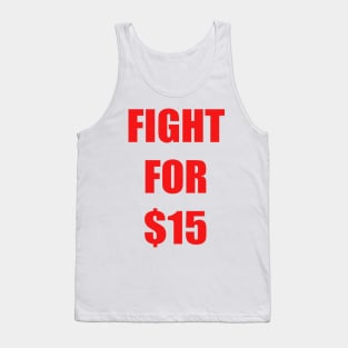 FIGHT FOR 15 FAIR PAY EQUALITY STICKER Tank Top